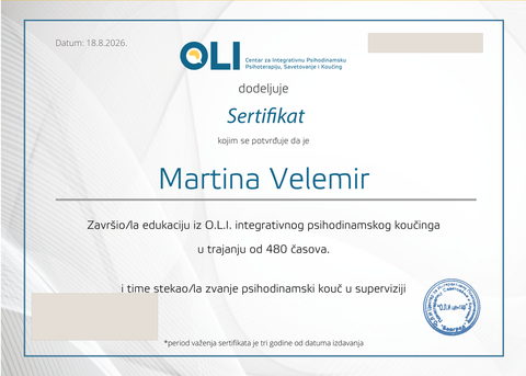 Sertifikat O.L.I. Centra za završenu edukaciju iz integrativnog psihodinamskog koučinga u trajanju od 480 časova, sa stečenim zvanjem psihodinamski kouč u superviziji. Serijski broj je uklonjen, potpis prekriven.